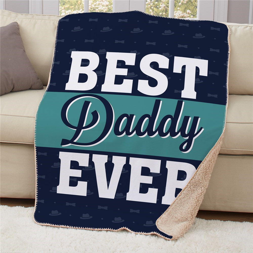 >Fathers Day Best Daddy Ever Sherpa Blanket